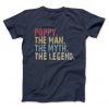 Poppy The Man The Myth The Legend T-Shirt