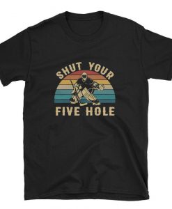 Shut Your Five Hole Retro Vintage T Shirt