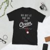 Baseball Funny Joke Go get it out of the ocean Shirt