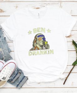 Ben Drankin 4th of July independence day Funny Benjamin Franklin Shirt