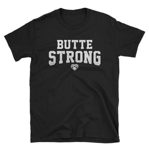 Butte Strong Shirt,