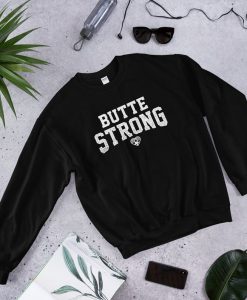 Butte Strong Sweatshirt,