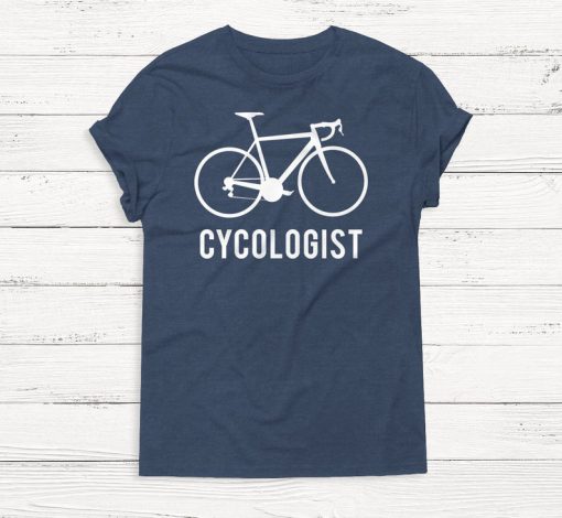 Cycologist - Bike - Fitness - Excercise - Tee Shirt