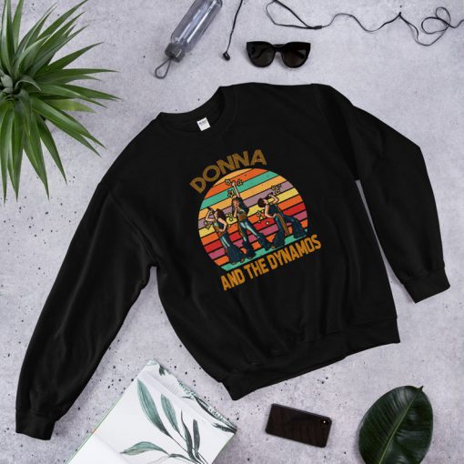 Donna And The Dynamos Sweatshirt,