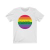 Don't go straight Go gayly forward T Shirt