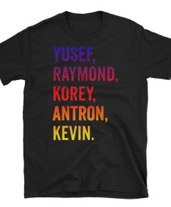 Exonerated 5 - When They See Us Shirt, Yusef Raymond Korey Antron & Kevin Tshirt - Netflix T-shirt - Central Park 5 Shirt Movie T-shirt Unis