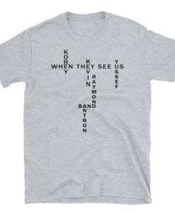 Exonéré 5 - When They See Us Shirt, Yusef Raymond Korey Antron - Kevin T-shirt - Netflix T-shirt - Central Park 5 Shirt Movie Short-Sleeve U