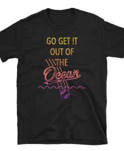 Go get it out of the ocean t shirt funny LA Baseball Short-Sleeve Unisex T-Shirt