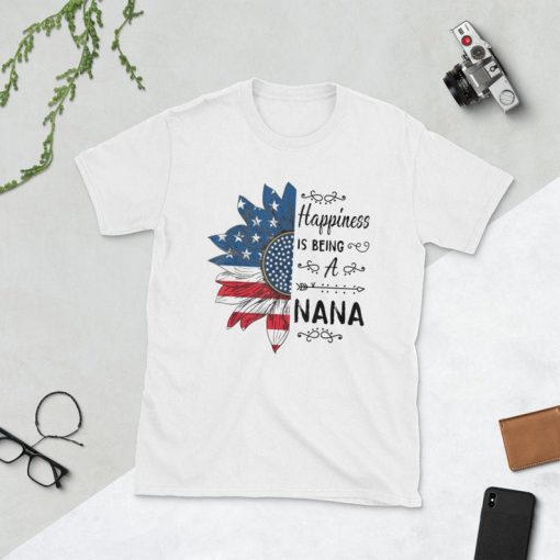 Happiness is being a nana 4th Of July independence day Tee shirt Unisex T-Shirt