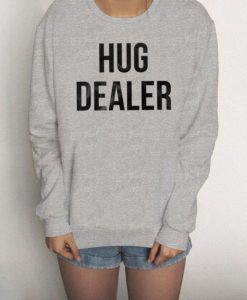 Hug Dealer Pullover Sweatshirt