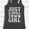 Just a Small Town Girl Tank top