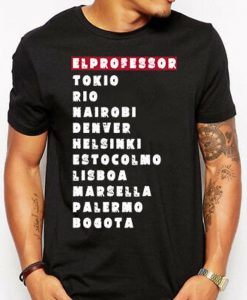 La Casa De Papel Shirt,Tokio, Berlin, El Profesor, Rio, Money Heist, Tv Show, Series,money heist t shirt, la casa de papel Tshirt