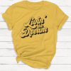 Livin the Dream Tshirt, Retro Tshirt, 70's Tshirt, Ladies Unisex Crewneck Shirt, Cute Tshirt, Gift, Funny T-shirt, Short Sleeve T-shirt