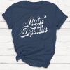 Livin' the Dream Tshirt, Retro Tshirt, 70's Tshirt,Ladies Unisex Crewneck Shirt, Cute Tshirt, Gift, Funny T-shirt, Short Sleeve T-shirt