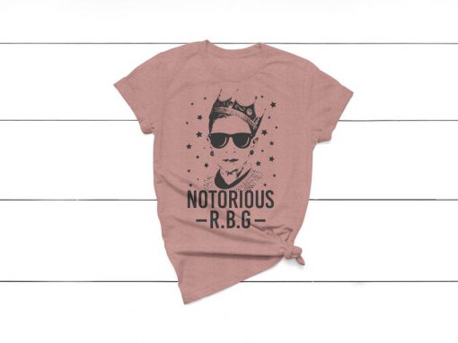 Notorious RBG Tee - Ruth Bader Ginsburg - Feminism - Protest - Girl Power - Women Power - Graphic Tees - Equality - Funny