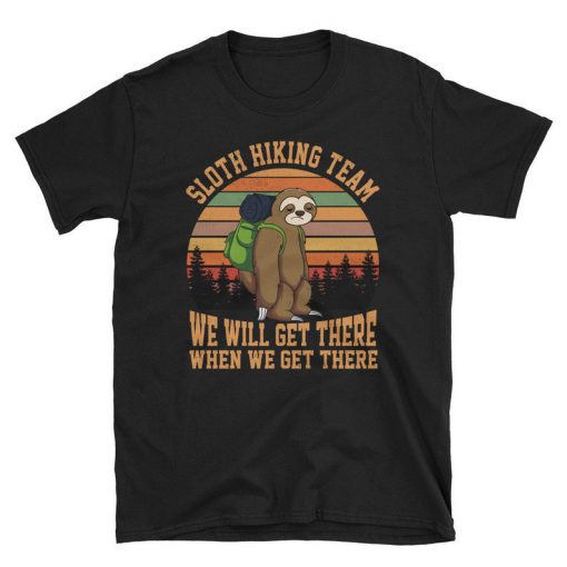 Sloth Hiking Team We Will Get There Funny Vintage T-shirt