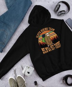 Sloth Hiking Team We Wiill Get There Funny Vintage sloth gifts, hiking lover gift Hoodie