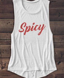 Spicy - Women's Muscle Tee - Muscle Tank -