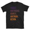 Yusef Raymond Korey Antron & Kevin Tshirt