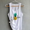 Aloha pineapple Tank top