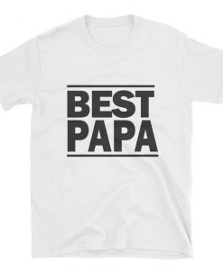 BEST PAPA tshirt