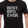 Best Bro Ever T-shirt