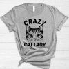 Crazy Cat Lady Tee Shirt