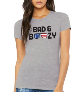 Fourth of July Ladies Tee Bad & Boozy T shirt