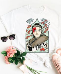 Not Today tshirt