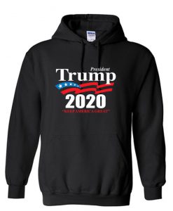 President Trump 2020 Keep America Great Unisex Hoodie