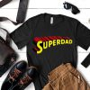 Superdad t-shirt