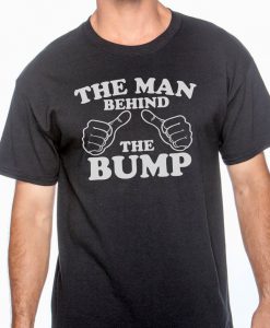 The Man Behind The Bump Thumbs Up T Shirt