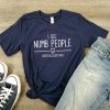 funny dentist shirt, I see numb people tshirt