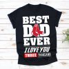 Best Dad Ever Boston Red Sox Baseball Team Shirt