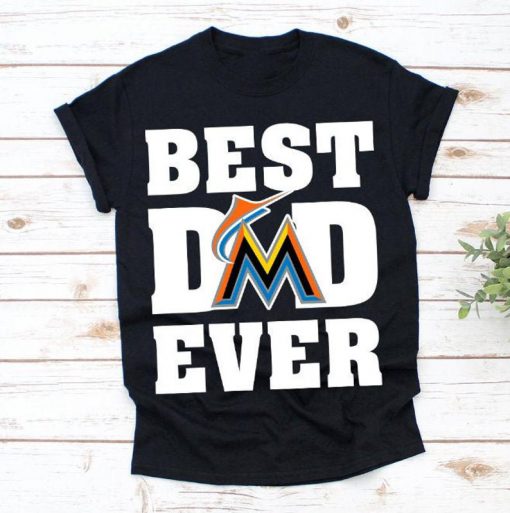 Best Dad Ever Miami Marlins Baseball Team Shirt