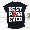 Best Papa Ever Boston Red Sox Baseball Team Shirt