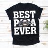 Best Papa Ever Milwaukee Brewers Baseball Team Shirt