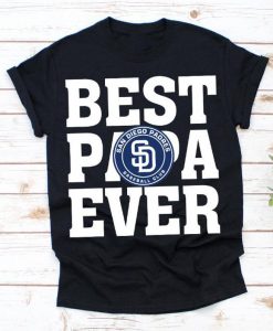 Best Papa Ever San Diego Padres Baseball Team Shirt