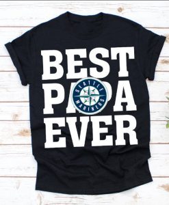 Best Papa Ever Seattle Mariners Baseball Team Shirt