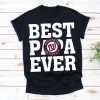 Best Papa Ever Washington Nationals Baseball Team Shirt