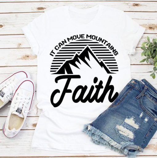 Christian T Shirts Faith It Can Move Mountains Unisex T-shirt