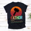 Fa-Thor Like Dad Just Way Mightier Hero Fa-Thor Definition Super Hero Unisex T-shirt