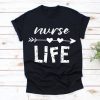 Nurse Life Nursing Shirt