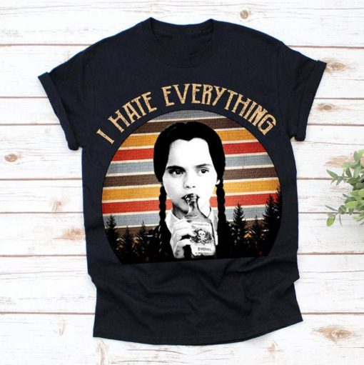 Wednesday-Quotes-Addams-I-Hate-Everything-Shirt, The-Addams-Family-Funny Unisex T-shirt