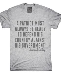 A Patriot Must Always Be Ready T-Shirt