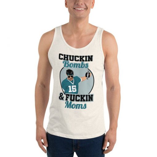 Chuckin' Bombs & Fuckin' Moms . Gardner Minshew Tank Top