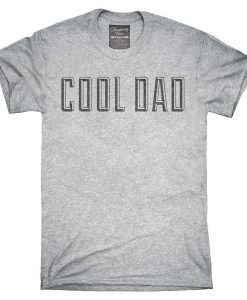 Cool Dad T-Shirt