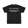 Do you want ants Archer T-shirt