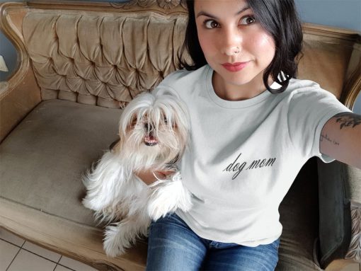 Dog Mom T Shirt