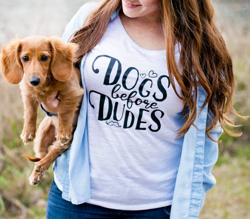 Dogs Before Dudes. Dog Mom Gift tshirt